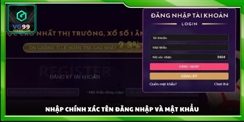 Điền đúng tên cùng mật khẩu để truy cập