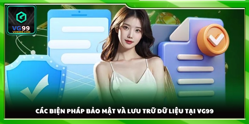 Hệ thống kỹ thuật và quy trình quản lý dữ liệu an toàn